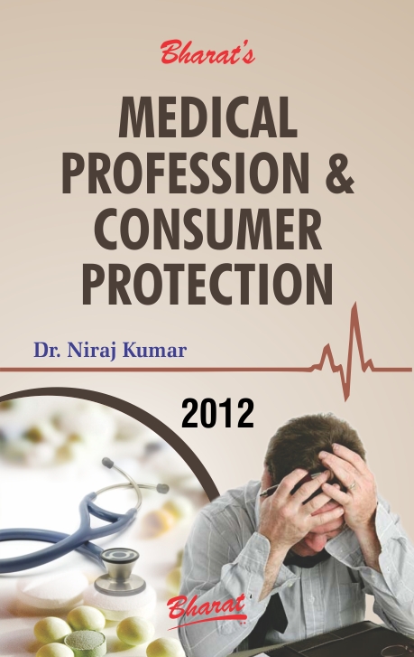 MEDICAL PROFESSION & CONSUMER PROTECTION